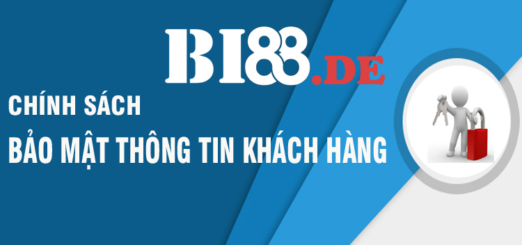 Chính sách bảo mật BI88